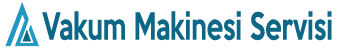 Vakum Makinası Servisi